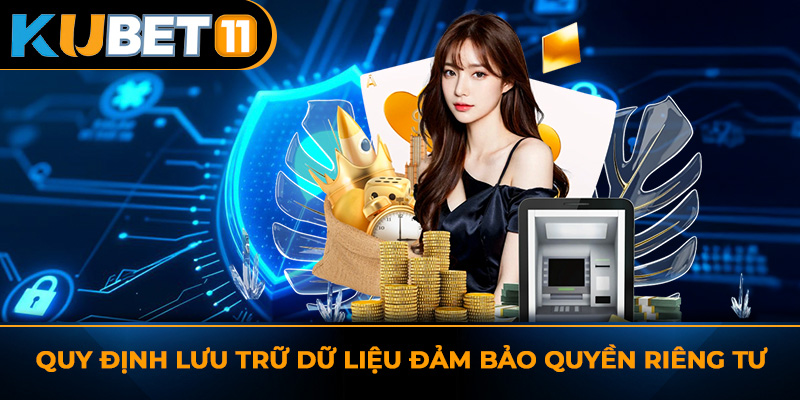 Quy định lưu trữ dữ liệu đảm bảo quyền riêng tư